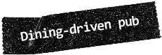 Dining-driven pub